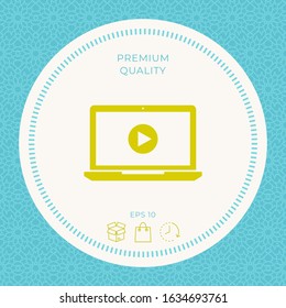 Laptop with play button Icon. Graphic elements for your design
