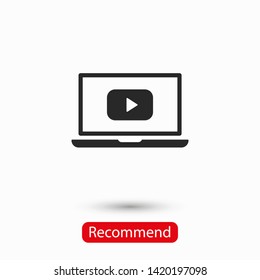 Laptop with play button on screen, vector icon