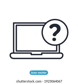 laptop question icon. laptop question symbol template for graphic and web design collection logo vector illustration