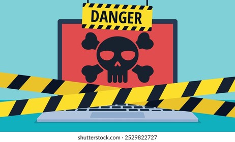 A laptop with a red screen shows a black skull and crossbones. Yellow and black caution tape crosses the laptop, with a "Danger" sign above, indicating a virus, malware, or cybersecurity threat.