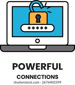 A laptop screen with a lock on it and the words Powerful Connections below it. Concept of strong and secure connections