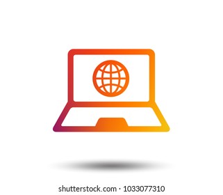 Laptop sign icon. Notebook pc with globe symbol. Blurred gradient design element. Vivid graphic flat icon. Vector