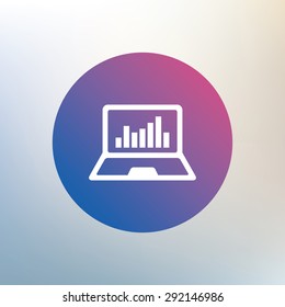 Laptop sign icon. Notebook pc with graph symbol. Monitoring. Icon on blurred background. Vector