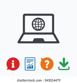 Laptop sign icon. Notebook pc with globe symbol. Information think bubble, question mark, download and report.