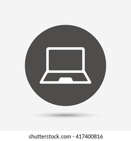 Laptop sign icon. Notebook pc symbol. Gray circle button with icon. Vector