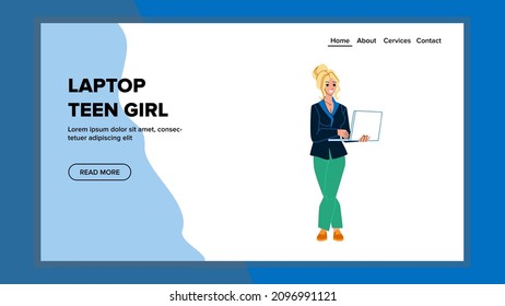 Laptop Teen Girl Using For Work In Internet Vector. Laptop Teen Girl Use For Preparing Exam And Pass Test Or Remote Working. Character Teenager Lady With Digital Computer Web Flat Cartoon Illustration