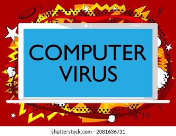Laptop with the word Computer virus on the screen. Vector cartoon illustration.