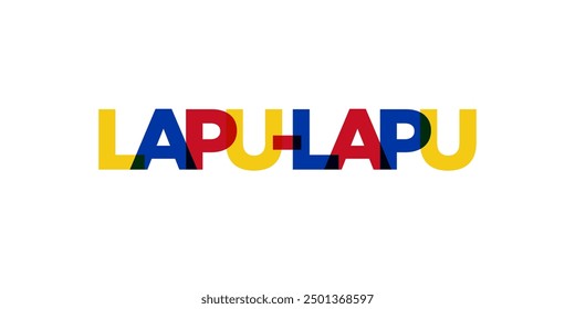 Lapu-Lapu in the Philippines emblem. The design features a geometric style, vector illustration with bold typography in a modern font. The graphic slogan lettering.