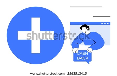 A large blue plus sign contrasts with an image of a person in a web window holding a box labeled Cash Back. Ideal for marketing, online shopping, digital payments, promotions, web design. Modern flat