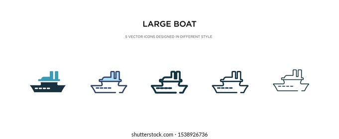 large boat icon in different style vector illustration. two colored and black large boat vector icons designed in filled, outline, line and stroke style can be used for web, mobile, ui