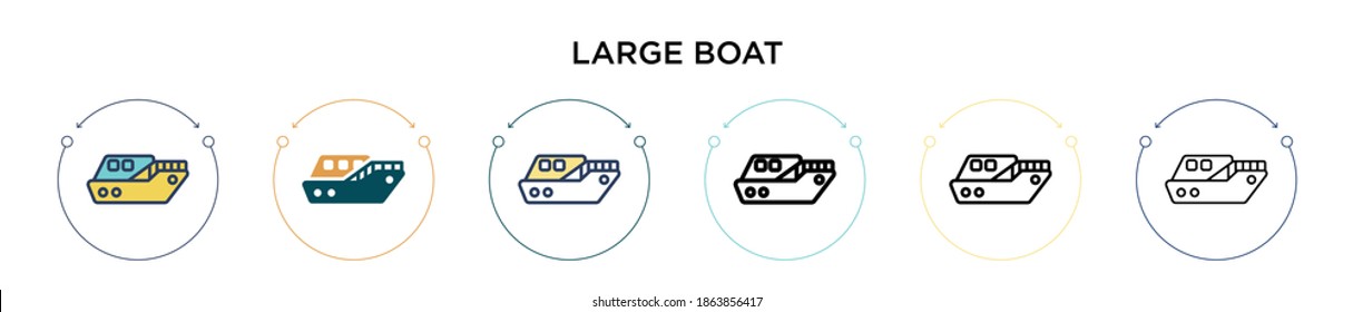 Large boat icon in filled, thin line, outline and stroke style. Vector illustration of two colored and black large boat vector icons designs can be used for mobile, ui, web