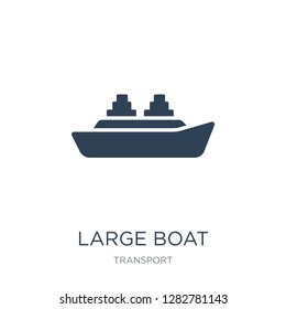large boat icon vector on white background, large boat trendy filled icons from Transport collection, large boat vector illustration