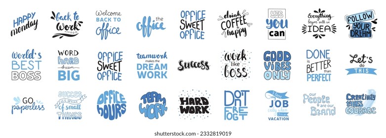 Large collection of quotes and phrase about office work, job. Office hours, do not forget, happy Monday, yes you can. Vector illustration. 