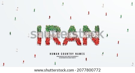 A large group of people stands, making up the word Iran. Iran flag made from people crowd. Vector illustration isolated on white background.