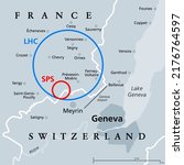 Large Hadron Collider (LHC) and Super Proton Synchrotron (SPS), gray political map. Position of the largest and highest-energy particle collider near Geneva beneath the France and Switzerland border.