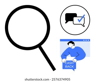 A large magnifying glass, chat speech bubbles with a checkmark inside a circle, and a person holding a cashback sign. Ideal for communication, online search, customer service, cashback offers, web