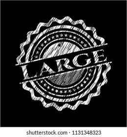 Large on blackboard