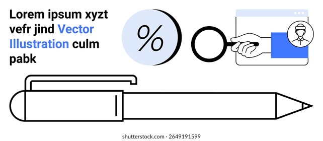 Large pen, percentage symbol inside a blue circle, magnifying glass over a document and hand, and placeholder text. Ideal for business presentations, blogs, educational materials, marketing, e-books