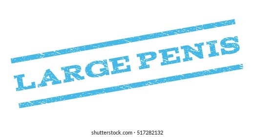 Large Penis watermark stamp. Text caption between parallel lines with grunge design style. Rubber seal stamp with dust texture. Vector color ink imprint on a white background.