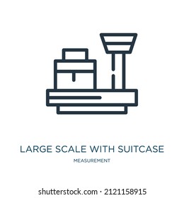 Large Scale With Suitcase Thin Line Icon. Suitcase, Man Linear Icons From Measurement Concept Isolated Outline Sign. Vector Illustration Symbol Element For Web Design And Apps.