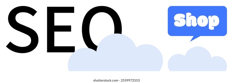 Large SEO text next to blue shop speech bubble above light blue clouds. Ideal for digital marketing, e-commerce, search engine optimization, online business, and cloud computing. Clean modern