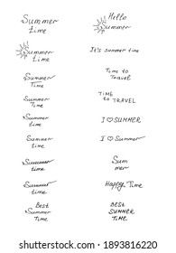 a large set of isolated handwritten inscriptions on a white background - hello summer, summer time, travel time, I love summer, best summer time. vector illustration, eps