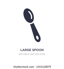 large spoon icon on white background. Simple element illustration from Tools and utensils concept. large spoon icon symbol design.
