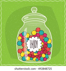 Large transparent glass jar with colorful round candies inside. Green background. Handmade cartoon style. Vector illustration