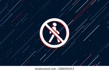 Large white pedestrian traffic prohibited sign framed in red in the center. The effect of flying through the stars. Vector illustration on a dark blue background with stars and slanted lines