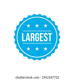 Largest Big Text Badge Icon Design Vector