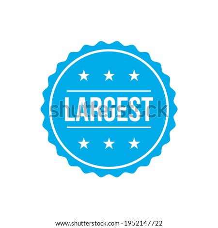 Largest Big Text Badge Icon Design Vector