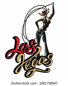 Las Vegas. The cowboy girl . Lasso.  Invitation. Greeting. Weathercock. Sign. Western. Vintage.Retro.  Vector.