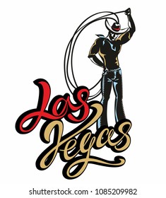 Las Vegas. Inspiring lettering. Cowboy with lasso Banner invitation to the city. Western retro style. Design for the tourism industry. Vector.