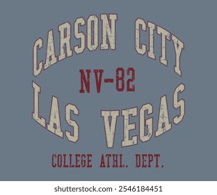 1999 "Las Vegas NY 82 Carson City College Athl" . Dept. slogan varsity estilo vintage, perfeito para t-shirts e sweatshirts para arte