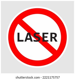 No se puede usar el signo láser. El láser es un icono prohibido.