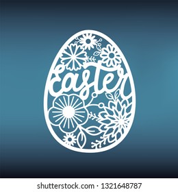  Laser cut easter template. Openwork floral Easter egg with lettering. Stencil for decor, stamp, cutout.