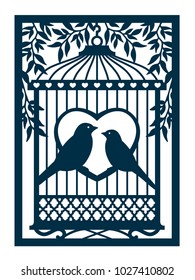 Laser cut template. Birdcage with birds in the foliage. Laser cutting lace valentines card. Wedding invitation stationery. Save the date card. Laser cuttable silhouette. Vector illustration.
