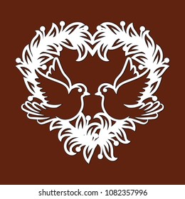 Laser cut template of openwork vector ornament. Silhouette of floral wreath for wedding invitation. Frame in shape of heart with dove birds, branches, leaves. Vintage border with decorative pattern.