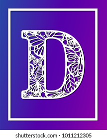Laser cut vector ornamental letter D with butterfly and petals. Panel template. Filigree cutout pattern/ Kirigami pattern. Paper / machine cut