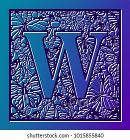 Laser cut vector ornamental letter W with butterfly and petals. Panel template. Filigree cutout pattern/ Kirigami pattern. Paper / machine cut