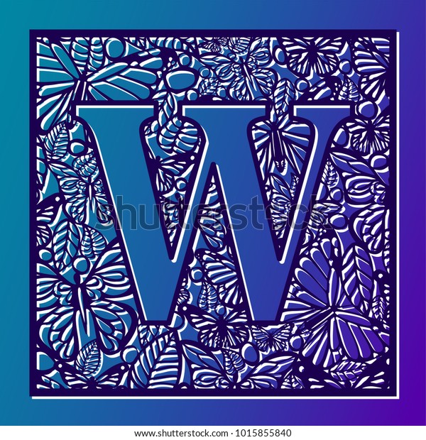 Laser Cut Vector Ornamental Letter W Stock Vector (Royalty Free ...