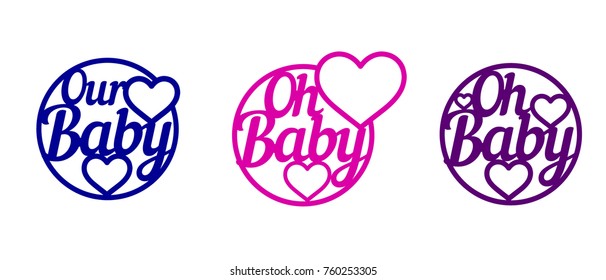  Laser cut vector words Our Baby with hearts