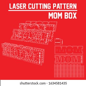Laser cutting MOM Box.  for Material 3 mm.