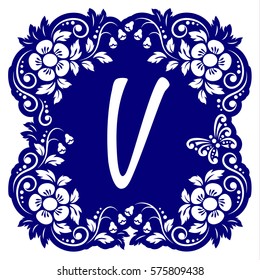 Laser cutting template alphabet. Openwork card with flowers, leaves, buds, swirls, butterfly. Carved edges and letter V in middle. 1:1 ratio, square size 15*15 sm default. Vector illustration.