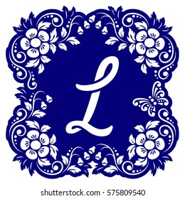 Laser cutting template alphabet. Openwork card with flowers, leaves, buds, swirls, butterfly. Carved edges and letter L in middle. 1:1 ratio, square size 15*15 sm default. Vector illustration.