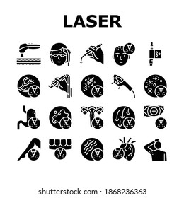 Laser Therapy Service Collection Icons Set Vector. Laser Removal Of Vascular Pathologies And Hair, Acne Treatment And Photorejuvenation Glyph Pictograms Black Illustrations