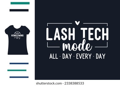 Lash boss mode t shirt design