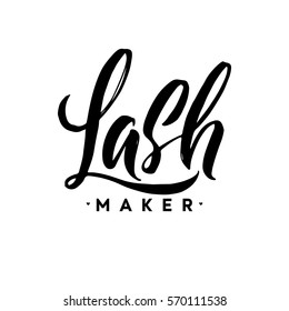 Lash Maker Typography Square Poster. Vector lettering. Calligraphy phrase for gift cards, scrapbooking, beauty blogs. Typography art.