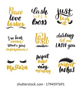 Lashes lettering quotes set. Inspirational handwritten brush lettering. Vector calligraphy stock illustration isolated on white. Typography for banners, badges, postcard, t-shirt, prints.