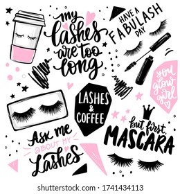 Lashes, mascara, makeup, cosmetic, coffee - set with closed eyes, lettering calligraphy quotes or phrases. Stylish and fashion vector sayings for decorative cards, beauty salon, artists, stickers.